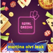 martina olvr leak